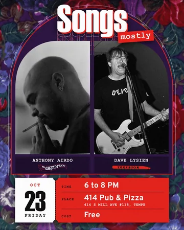 Poster: Songs (mostly): Anthony Airdo of The Grand Pricks and Dave Lysien of Textbook, 414 Pub & Pizza, Tempe, Friday October 23, 2026