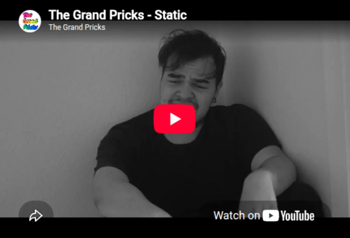 YouTube Video, The Grand Pricks - Static