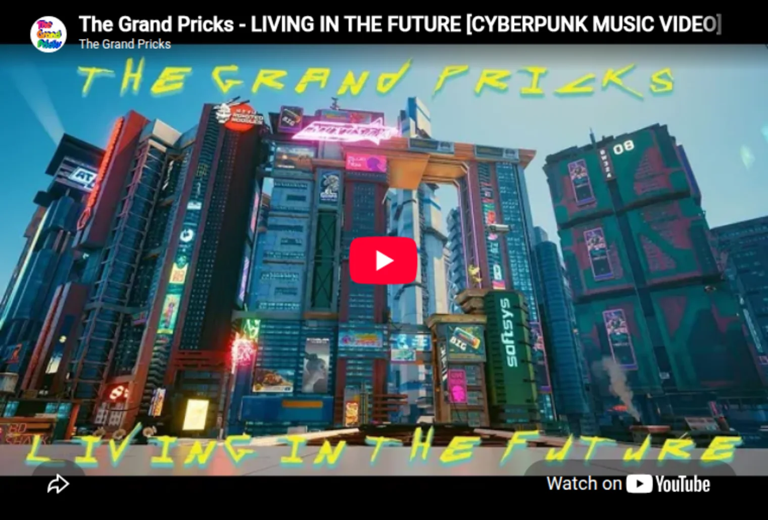 YouTube Video, The Grand Pricks - LIVING IN THE FUTURE [CYBERPUNK MUSIC VIDEO]